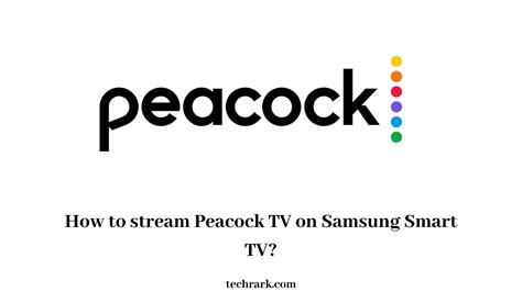 How to Get Peacock on Samsung Smart TV? (Updated July 2022)