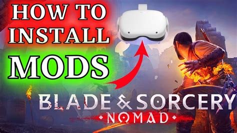 Blade Sorcery Nomad HOW TO INSTALL MODS Oculus Quest 2 SUPER EASY