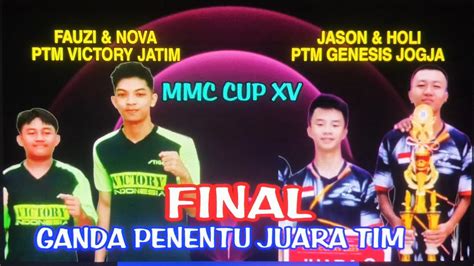 Final Jason Holi Genesis Jogja Vs Nova Fauzi Victory Jatim Mmc