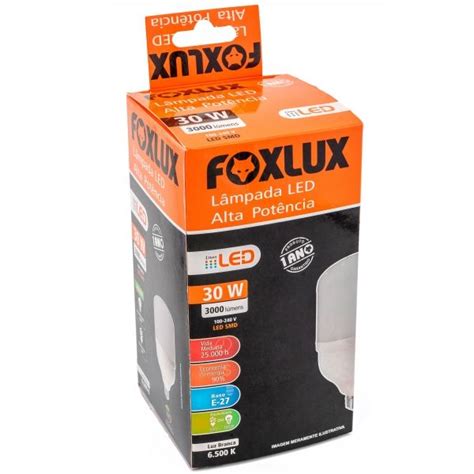 LAMPADA 30W 6500K BIVOLT E27 ALTA POTENCIA FOXLUX LED90 26 Elétrica