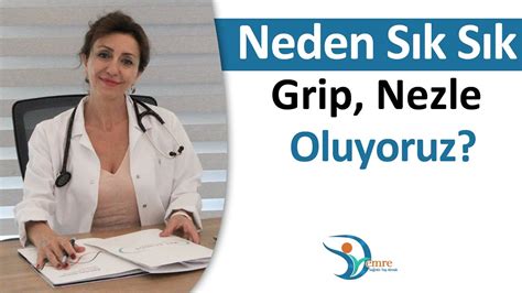 Neden S K S K Grip Nezle Oluyoruz Uzm Dr Emre Topal Youtube