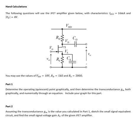 Solved The Following Questions Will Use The Jfet Amplifier