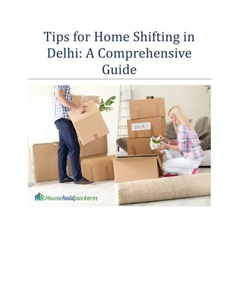 Ppt Tips For Home Shifting In Delhi A Comprehensive Guide Powerpoint