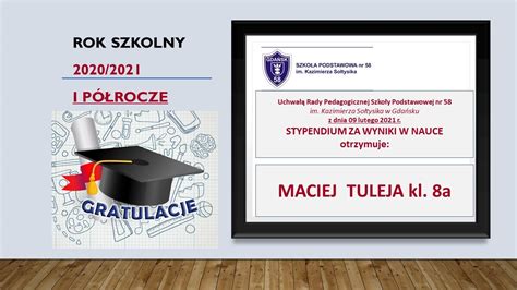 STYPENDIUM ZA WYNIKI W NAUCE I PÓŁROCZE Szkoła Podstawowa nr 58 im