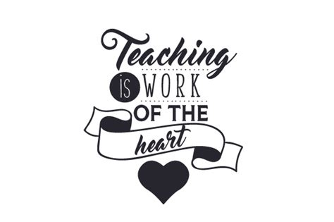 Teaching Is Work Of The Heart SVG Cut File By Creative Fabrica Crafts