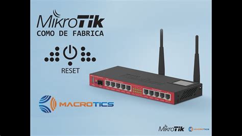 Como Realizar Un Reset Correctamente En Mikrotik Routerboard Youtube