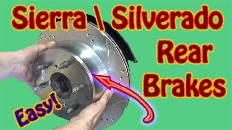 How To Replace Rear Brake Pads And Rotors On A Gmc Sierra Chevy