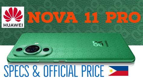 Huawei Nova 11 Pro Specs And Price Philippines 2023 Youtube