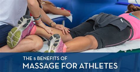 The 5 Benefits Of Massage For Athletes Massage Benefits Benefits Of