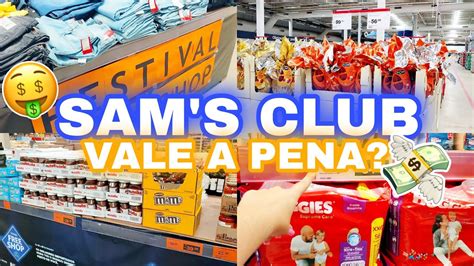 SAM S CLUB VALE A PENA PREÇOS E OFERTAS TOUR NO MERCADO E DICAS