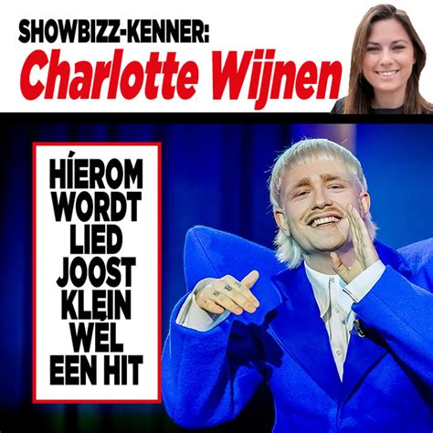 Showbizz kenner Charlotte Wijnen Híerom wordt lied Joost Klein wél