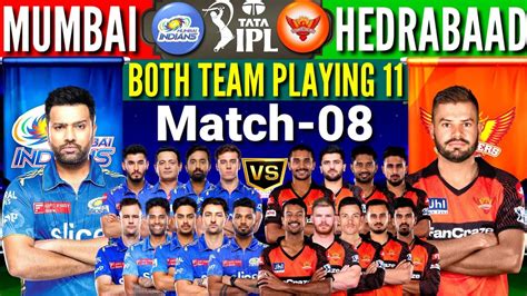 Mumbai Vs Hyderabad Playing Ipl Match Mi Vs Srh Playing