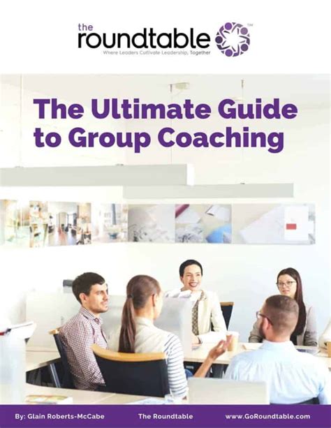 The Ultimate Guide To Group Coaching The Roundtable