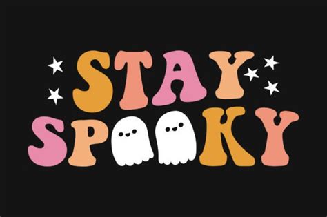 Stay Spooky Halloween Retro Wavy T Shirt Graphic By Tentshirtstore