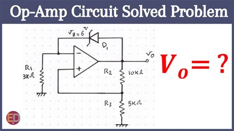 Op Amp With Diode Problems Op Amp Solved Problem Op Amp Circuit Analysis Youtube