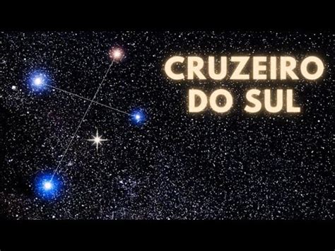 Constelação do Cruzeiro do Sul YouTube