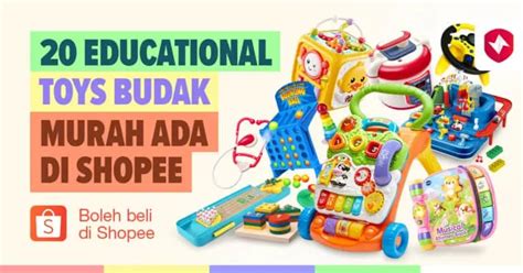 Mainan Budak Kanak Kanak Bagus Di Shopee Educational