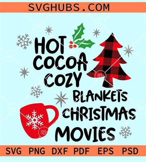 Hot Cocoa Cozy Blankets Christmas Movies Svg Christmas Svg