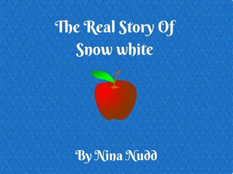 "The Real Story Of Snow white" - Free stories online. Create books for ...