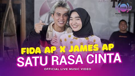 Fida AP X James AP Satu Rasa Cinta Official Music Video Live