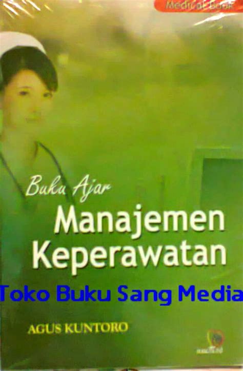 Toko Buku Sang Media Buku Ajar Manajemen Keperawatan