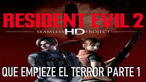 Resident Evil 2 Seamless HD Project Es El Game Elegido Full GameTest