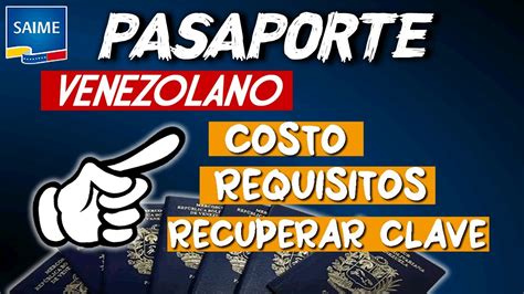 COSTO DE PASAPORTE VENEZOLANO 2024 REQUISITOS CAMBIAR CONTRASEÑA EN