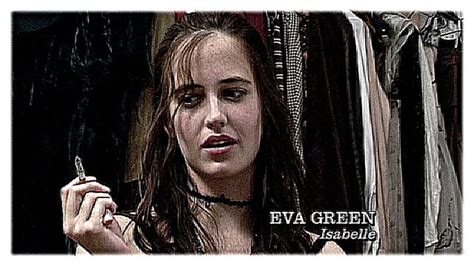 Eva Green Hot The Dreamer