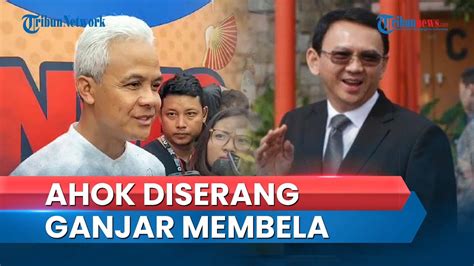 Video Respons Ganjar Buntut Pernyataan Ahok Sebut Jokowi Gibran