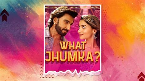 What Jhumka Song रॉकी और रानी की प्रेम कहानी फिल्म का धमाकेदार गाना