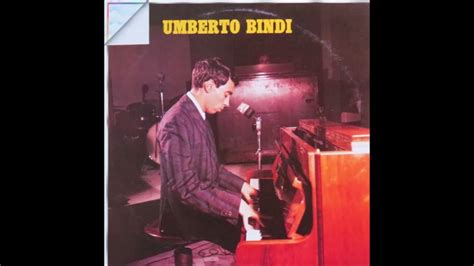 Umberto Bindi Il Nostro Concerto Date 1960 For Piano And Band Youtube