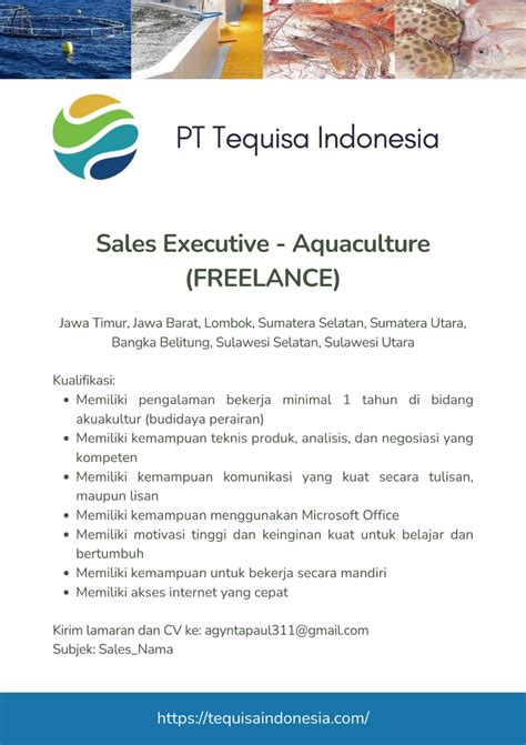 Lowongan Pekerjaan Sarjana Perikanan Sales Executive Aquaculture Pt Tequisa Indonesia