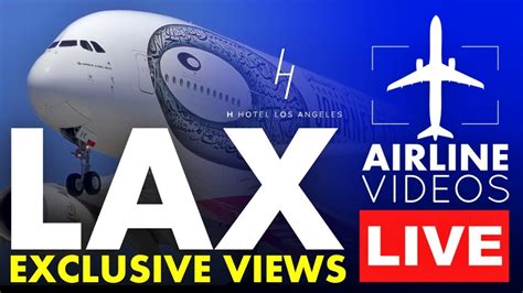 LIVE Plane Spotting At Los Angeles International Airport LAX YouTube