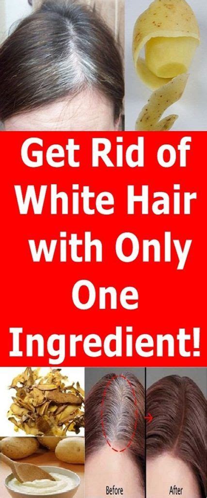 Get Rid Of White Hair With Only One Ingredient Hair Helpers Hair Solutions Hair Loss Remedies