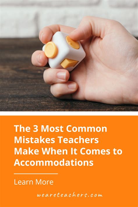 The 3 Most Common Accommodations Mistakes Teachers Make