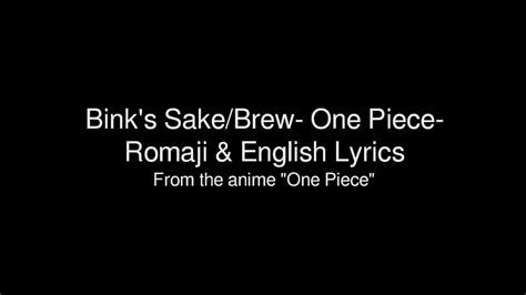 Bink S Sake Brew One Piece Romaji English Lyrics Youtube