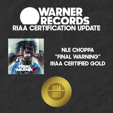 NLE Choppa "Final Warning" Certified Gold