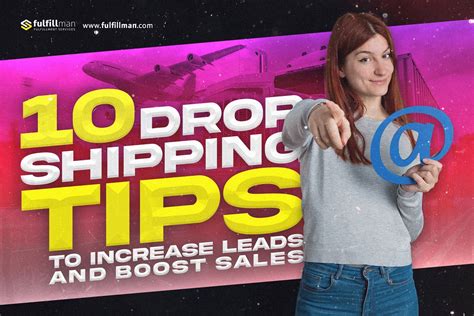 Dropshipping Tips To Increase Leads And Boost Your Sales Fulfillman