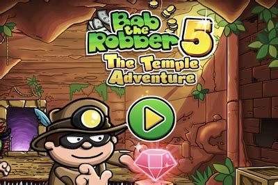 Bob the Robber 5: The Temple Adventure - TechGrapple Games