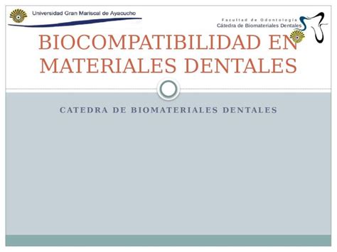 Pptx Catedra De Biomateriales Dentales Biocompatibilidad En