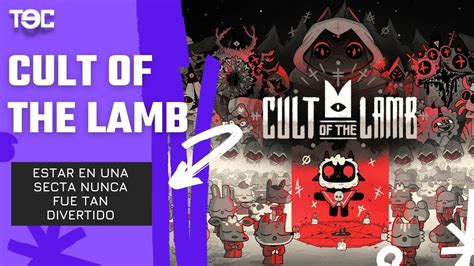 Review Análisis Cult Of The Lamb Estar En Una Secta Nunca Fue Tan