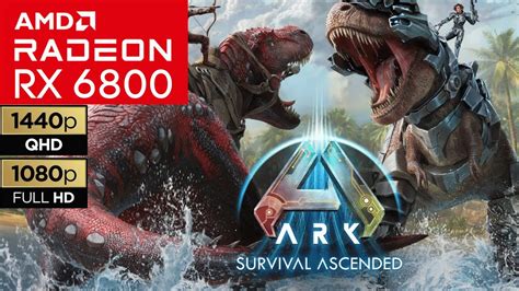 ARK Survival Ascended RX 6800 Ryzen 5 7600 All Settings YouTube