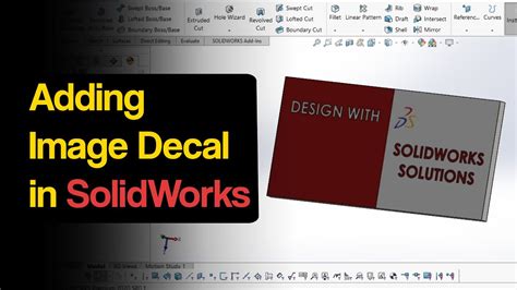 SolidWorks Decals Tutorial How To Add Custom Images To Your 3D Models