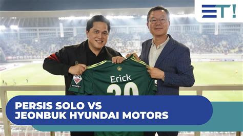 Laga Persahabatan Persis Solo Vs Jeonbuk Hyundai Motors YouTube