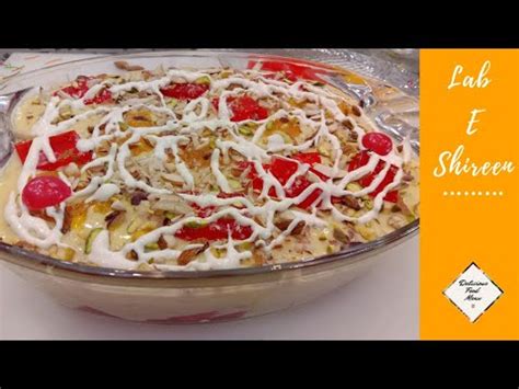 Lab E Shireen Recipe Ll How To Make Lab E Shireen By Delicious Food