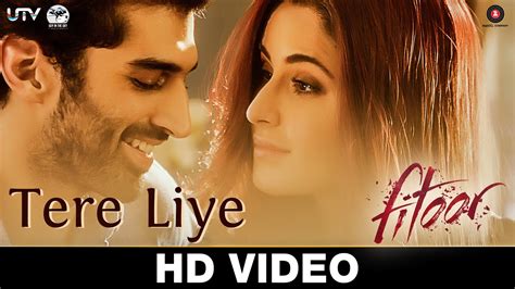 ‘tere Liye Video Song ‘fitoor Aditya Roy Kapur And Katrina Kaif