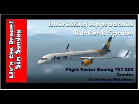 Flight Factor Boeing 757 200 Condor From Munich To Skiathos In XPlane