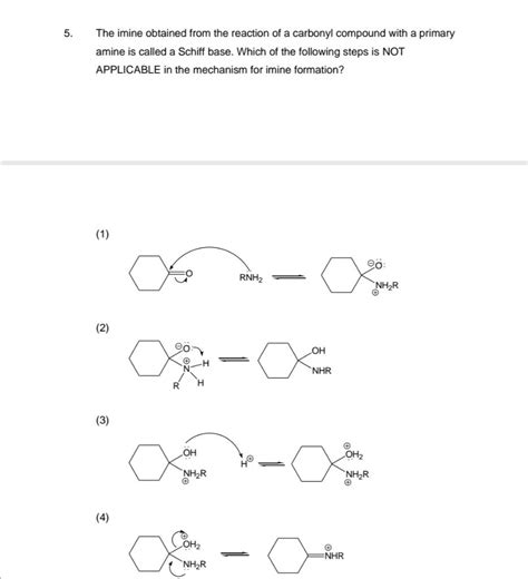 Solved 5 The Imine Obtained From The Reaction Of A Carbonyl