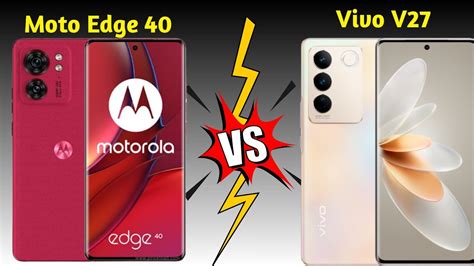 Moto Edge Vs Vivo V Vivo V Vs Moto Edge Which The Best