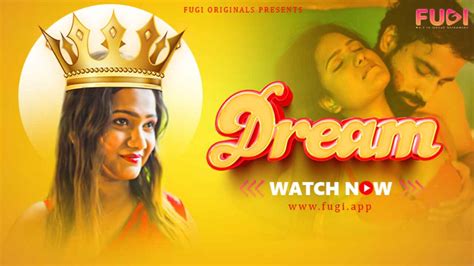 Dream 2023 Fugi App Originals Hindi Uncut Sex Video